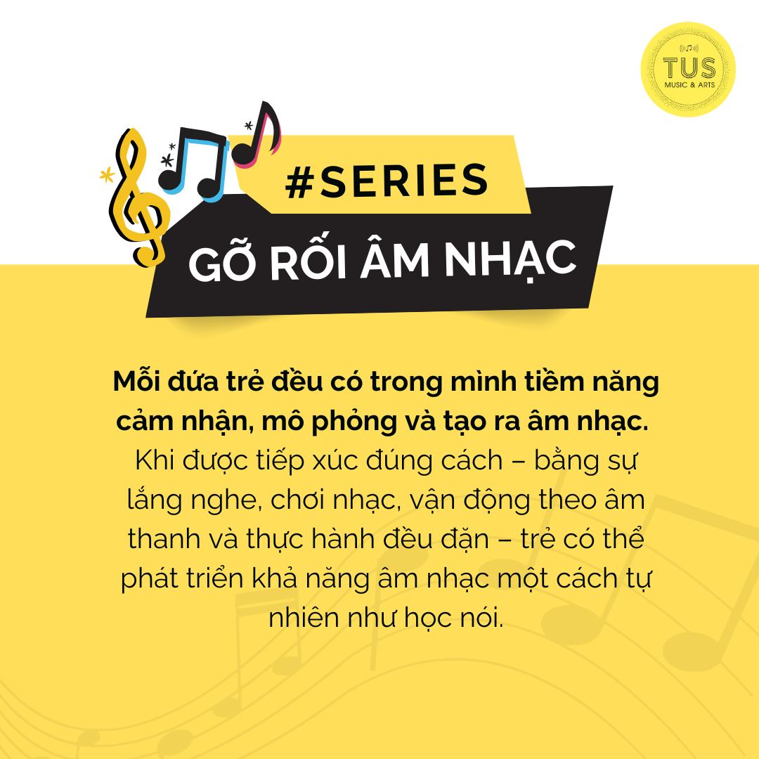 NĂNG KHIẾU ÂM NHẠC – MỘT KHẢ NĂNG DÀNH CHO TẤT CẢ MỌI NGƯ
