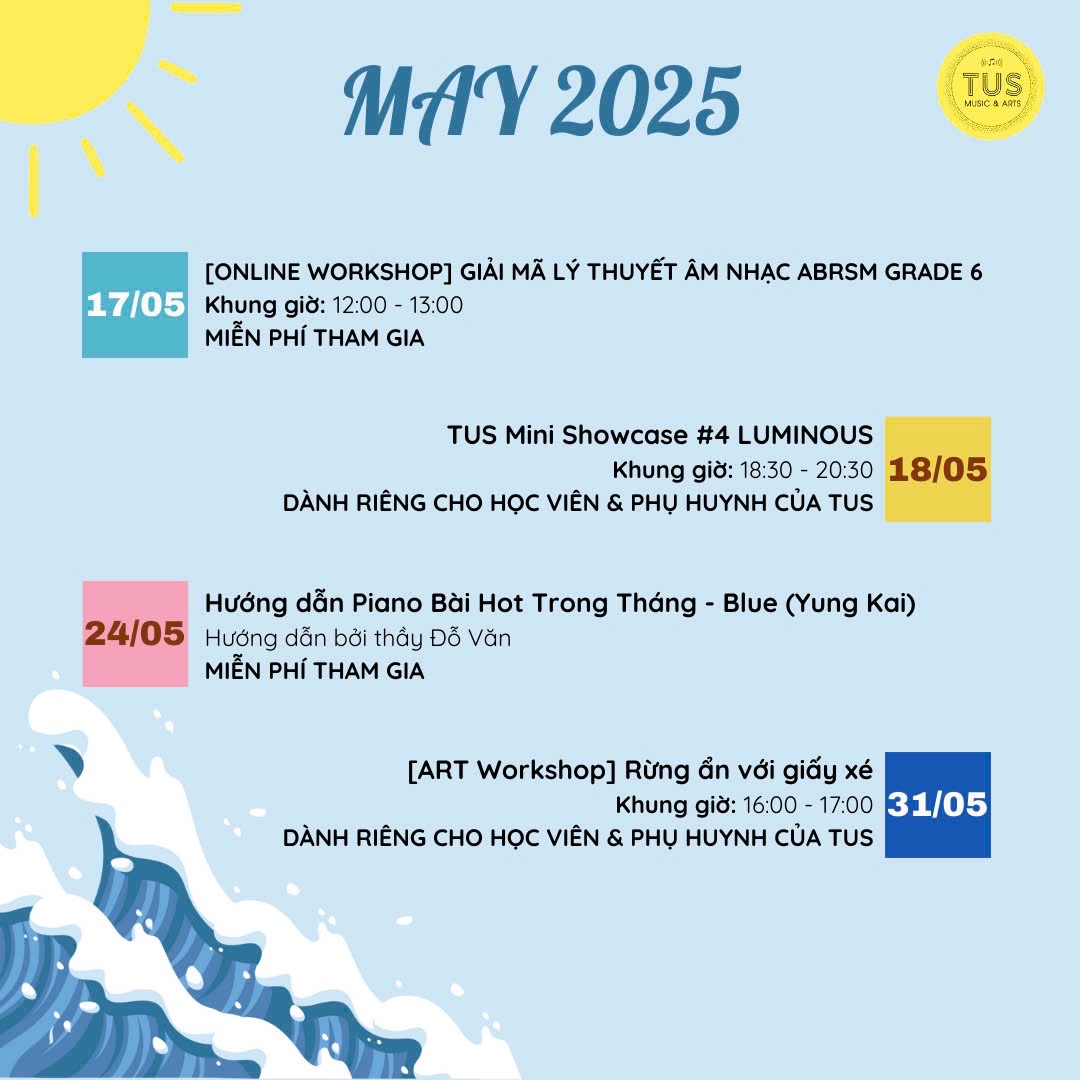 THÁNG 5.2025 LỊCH NGOẠI KHOÁ CỦA TUS MUSIC & ARTS 