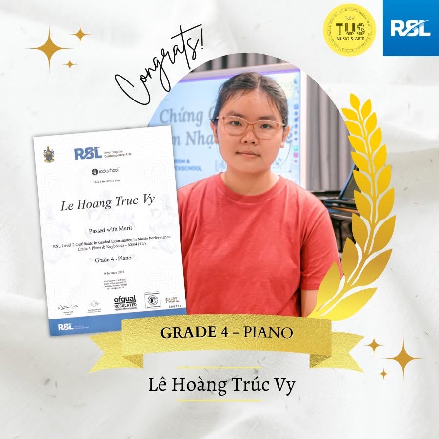 CHÚC MỪNG TRÚC VY ĐÃ CHINH PHỤC GRADE 4 PIANO ROCKSCHOOL